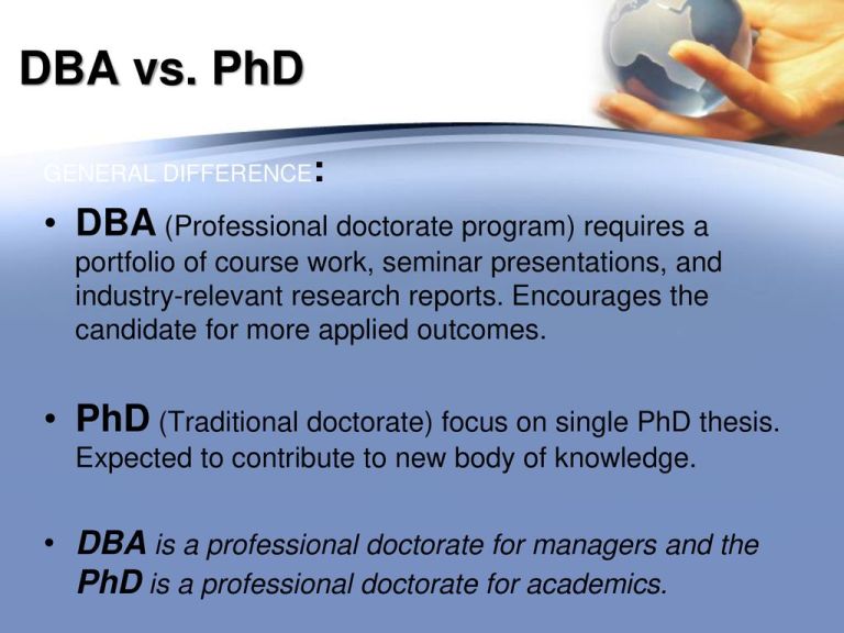 which one is better dba or phd